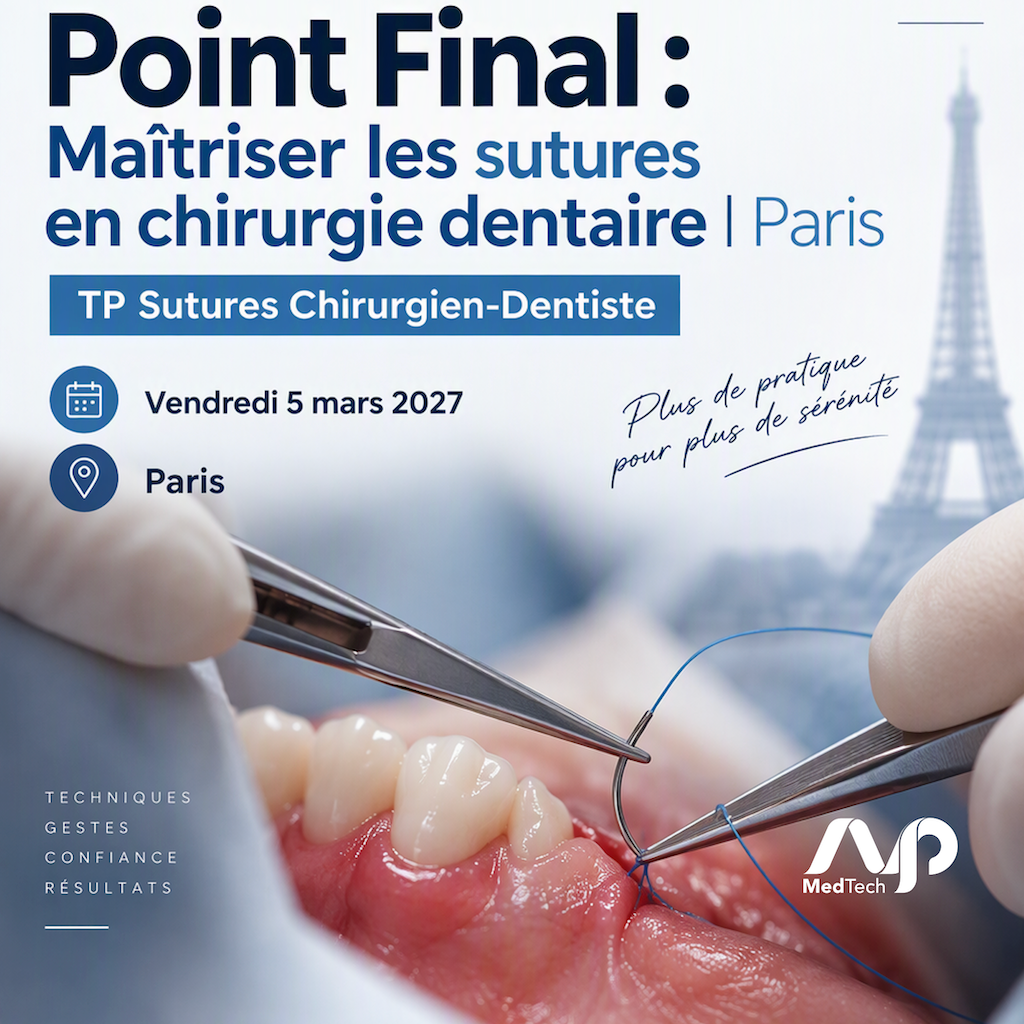 AVPMedTech-Point-Final-Maitriser-sutures-chirurgie-dentaire-Paris-TP-Sutures-Chirurgien-Dentiste