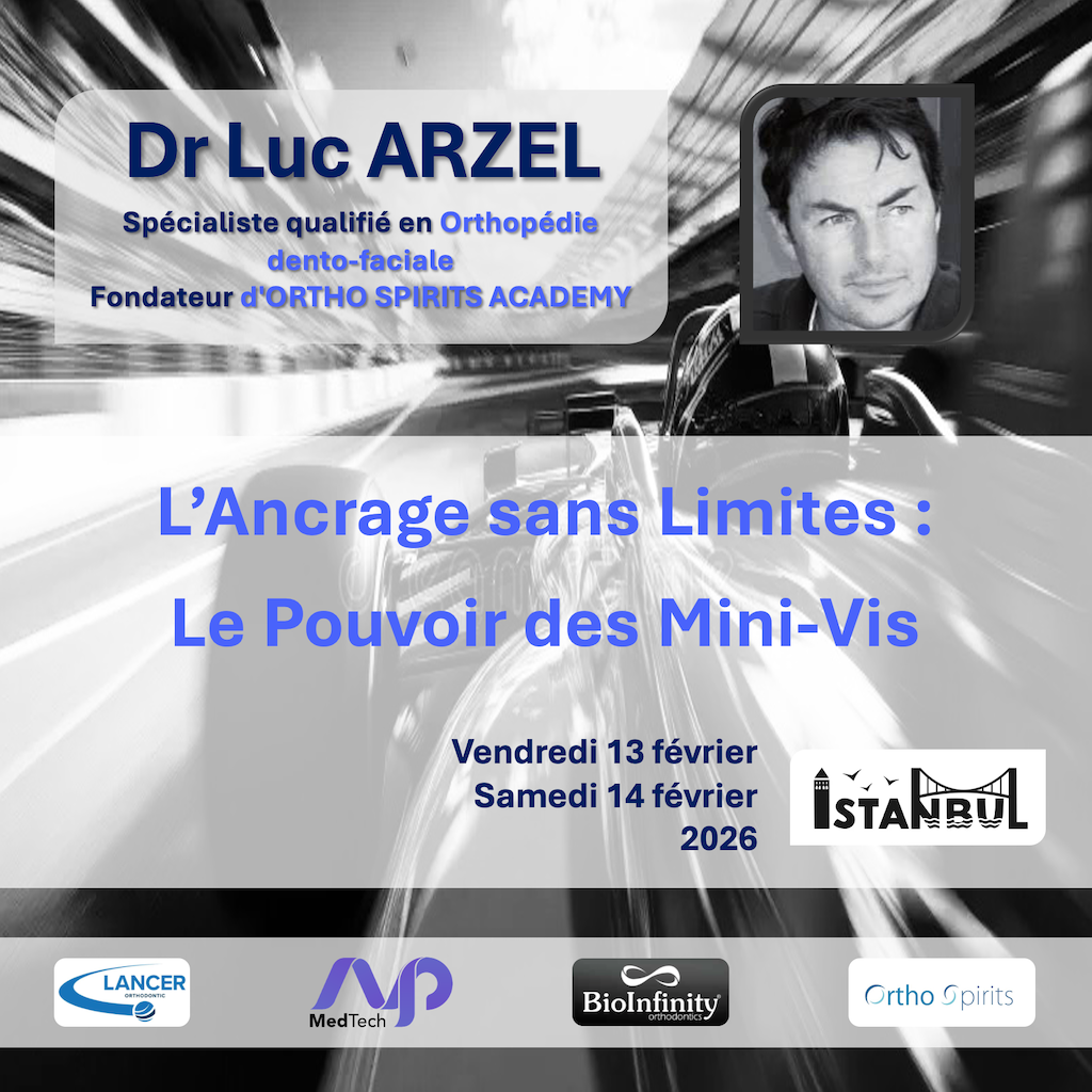 dr-luc-arzel-avp-medtech-bioinfinity-orthodontics-formation-mini-vis-ancrage-orthodontique-fevrier-2026_
