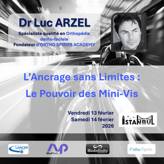 dr-luc-arzel-avp-medtech-bioinfinity-orthodontics-formation-mini-vis-ancrage-orthodontique-fevrier-2026_